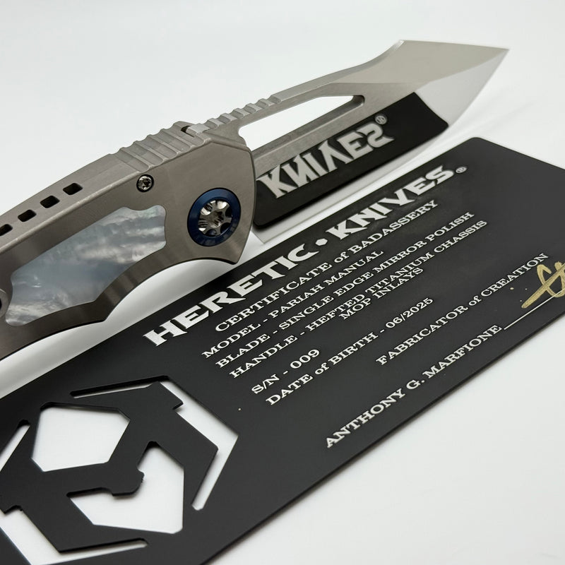 Heretic Custom Pariah M/A Hefted Titanium Handles w/ Mother of Pearl Inlays & Mirror Polish